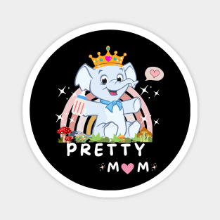 PRETTY AND STRONG MOM Magnet